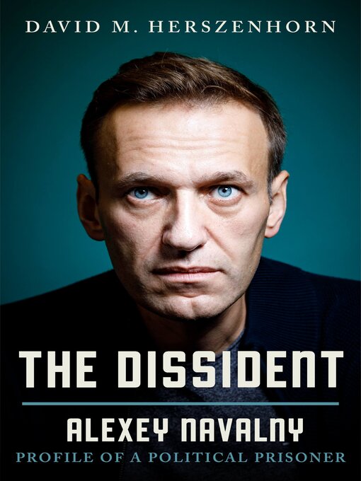 Title details for The Dissident by David Herszenhorn - Wait list